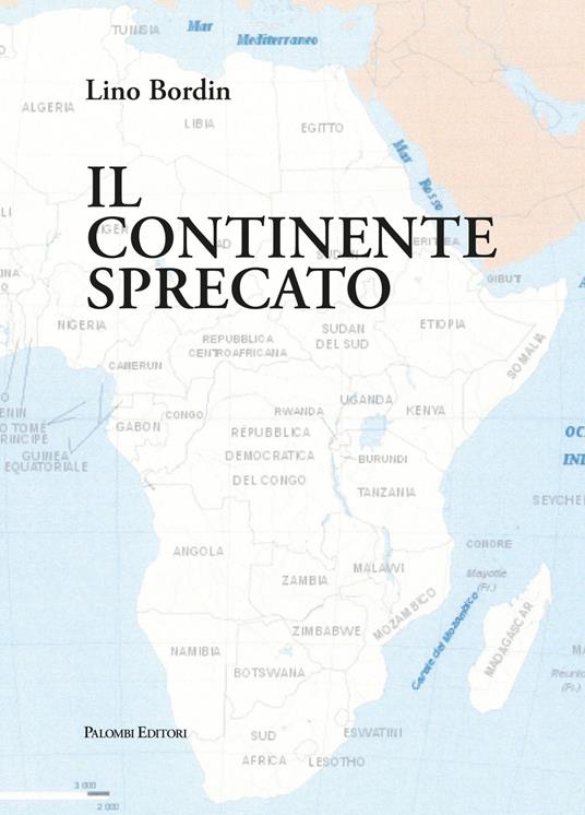 Il continente sprecato