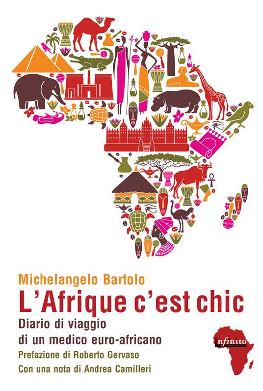 L'Afrique c'est chic. Diario di viaggio di un medico euro-africano