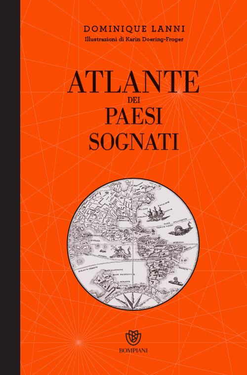 Atlante dei paesi sognati